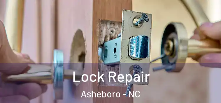  Lock Repair Asheboro - NC