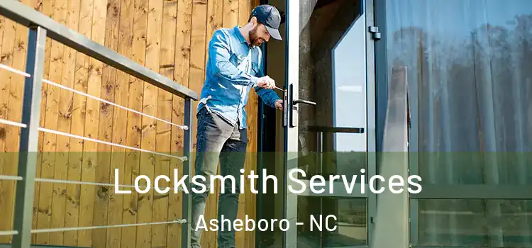Locksmith Services Asheboro - NC