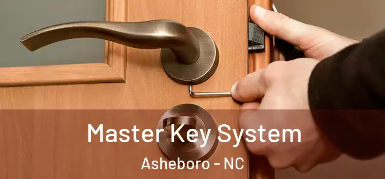 Master Key System Asheboro - NC