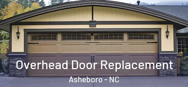  Overhead Door Replacement Asheboro - NC