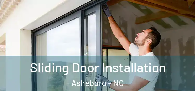 Sliding Door Installation Asheboro - NC